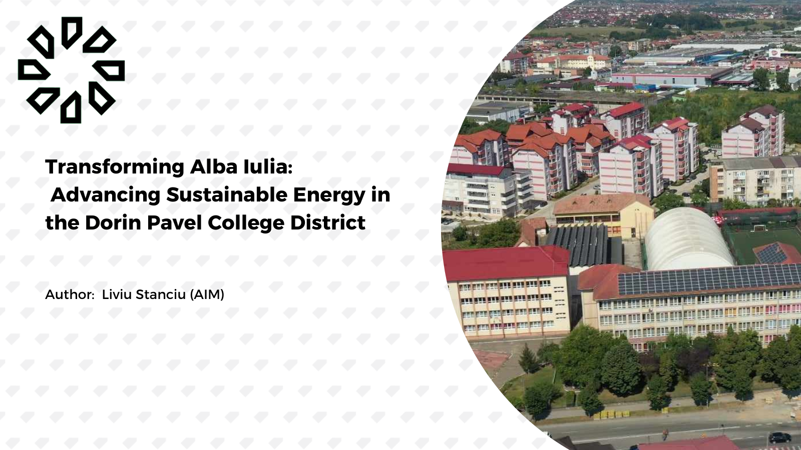 Transforming Alba Iulia: Advancing Sustainable Energy in the Dorin Pavel College District