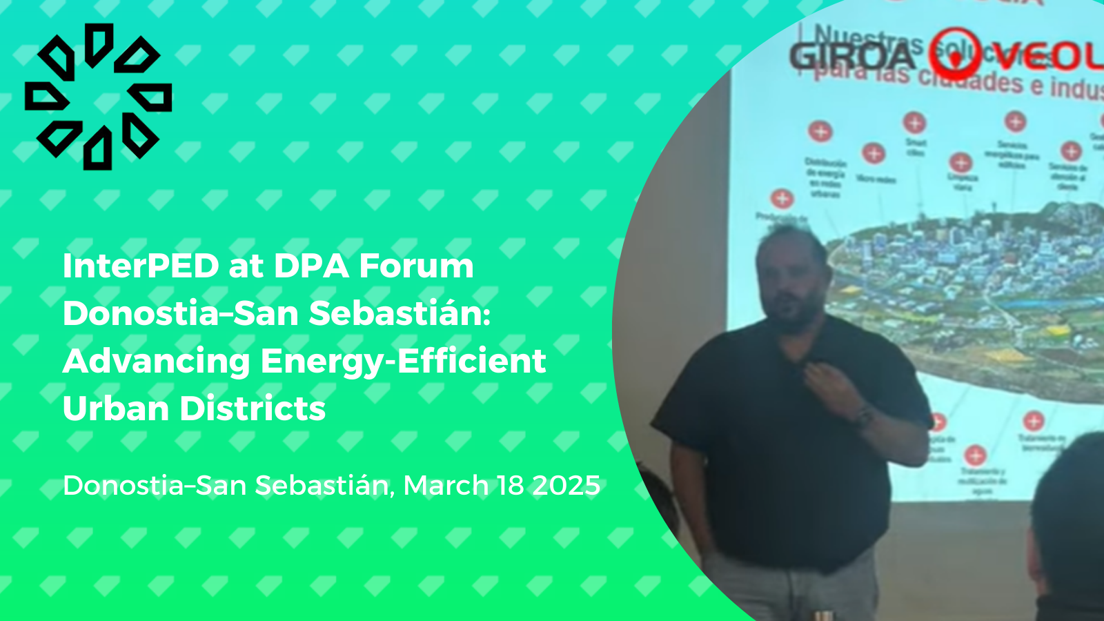 InterPED at DPA Forum Donostia–San Sebastián: Advancing Energy-Efficient Urban Districts