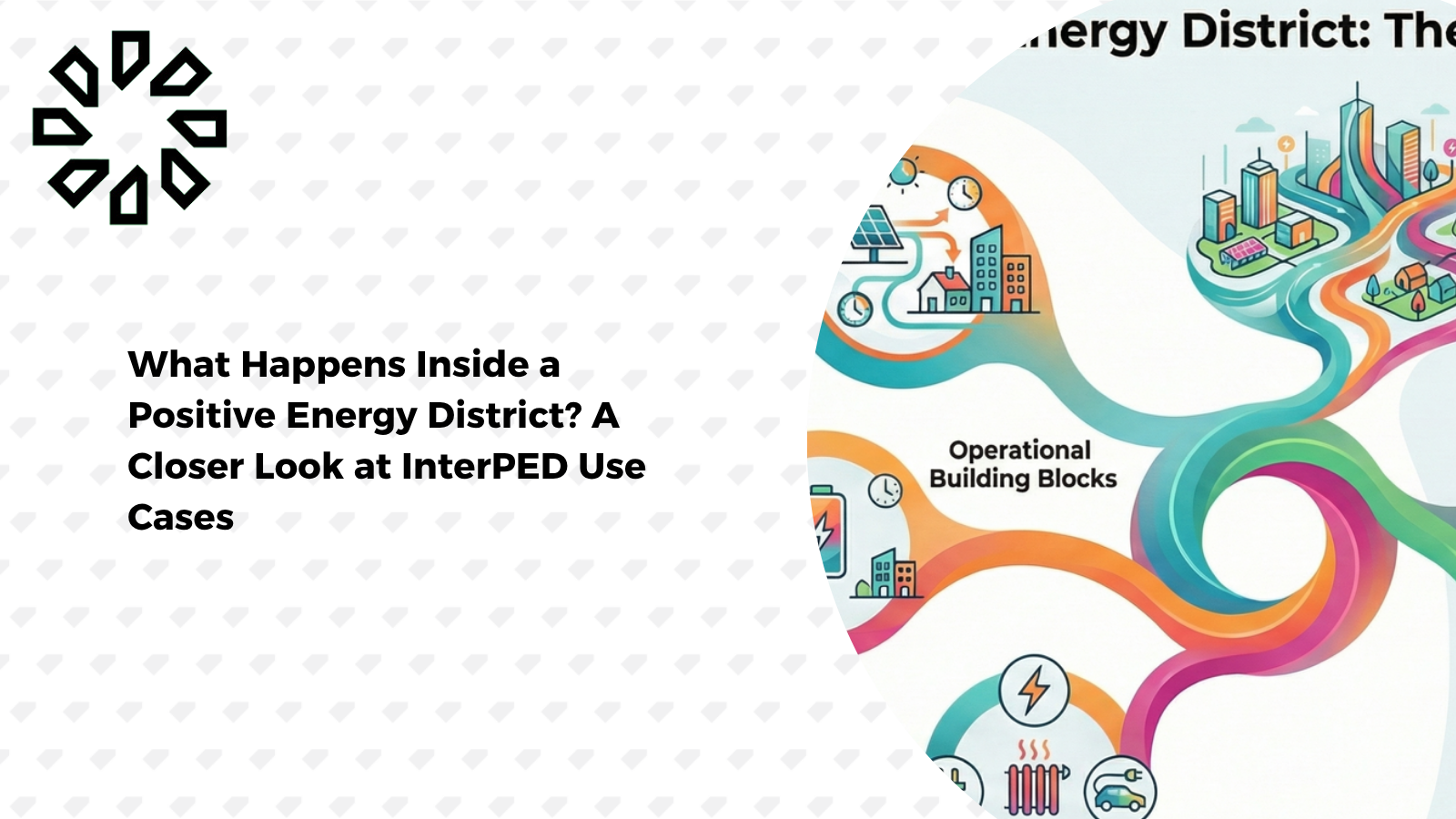What Happens Inside a Positive Energy District? A Closer Look at InterPED Use Cases